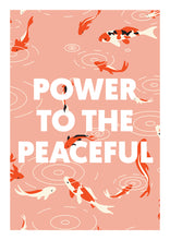 Load image into Gallery viewer, Power to the Peaceful Art Print - Studio Dimanche