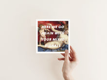 Load image into Gallery viewer, Mixed Signals Art Print - Studio Dimanche