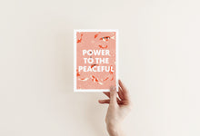 Load image into Gallery viewer, Power to the Peaceful Art Print - Studio Dimanche