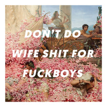 Load image into Gallery viewer, Wife Shit Giclée Art Print - Studio Dimanche